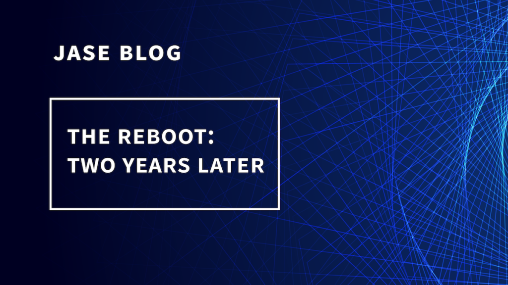 The Reboot_Two years